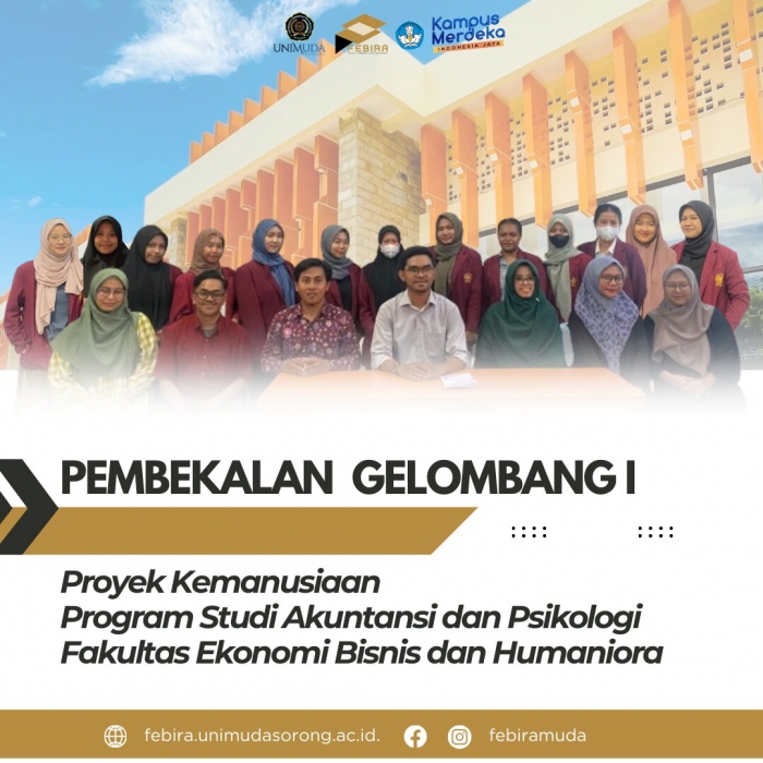 Pembekalan Gelombang Pertama Proyek Kemanusiaan Fakultas Ekonomi Bisnis dan Humaniora